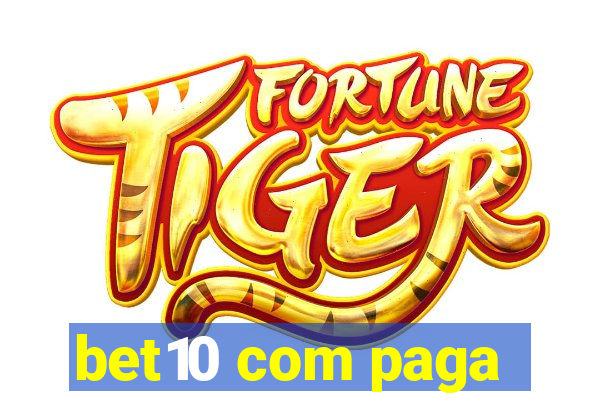 bet10 com paga